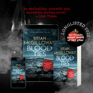 Blood Ties by Brian McGilloway, longlisted for Theakston Old Peculier Crime Novel of the Year Award